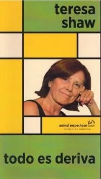TODO ES DERIVA | 9788412589917 | SHAW, TERESA