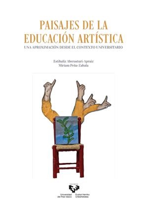 PAISAJES DE LA EDUCACIÓN ARTÍSTICA | 9788413194318 | PEÑA ZABALA, MIRIAM