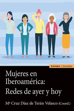 MUJERES EN IBEROAMÉRICA. REDES DE AYER Y HOY | 9788431337933 | DIAZ DE TERAN VELASCO, Mª CRUZ