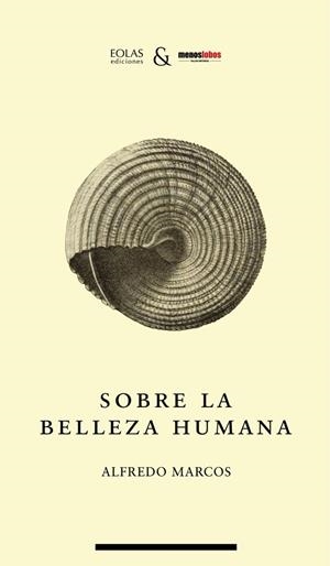 SOBRE LA BELLEZA HUMANA | 9788412569834 | MARCOS, ALFREDO