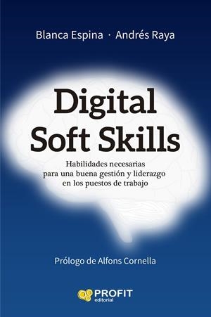 DIGITAL SOFT SKILLS | 9788419212207 | ESPINA I PAHÍ, BLANCA / RAYA DONET, ANDRÉS