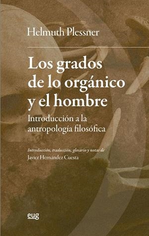 GRADOS DE LO ORGÁNICO Y EL HOMBRE, LOS | 9788433869821 | PLESSNER, HELMUTH