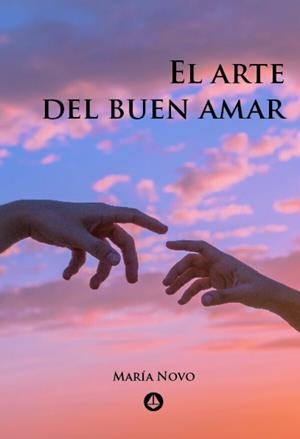 ARTE DEL BUEN AMAR, EL | 9788412543704 | NOVO, MARÍA
