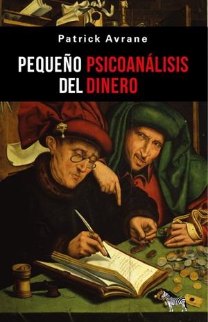 PEQUEÑO PSICOANÁLISIS DEL DINERO | 9789878956053