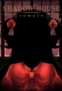 SHADOW HOUSE 10 | 9788419195906 | SOMATO