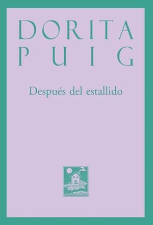 DESPUÉS DEL ESTALLIDO | 9788412408843 | PUIG, DORITA