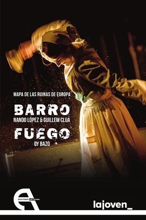 MAPA DE LAS RUINAS DE EUROPA. BARRO / FUEGO | 9788418119668 | LOPEZ, NANDO