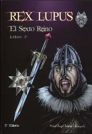 REX LUPUS 01 : EL SEXTO REINO | 9788418975172 | TOLEDO BANYULS, MIKEL ÀNGEL