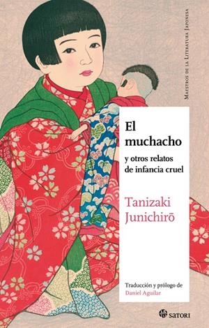 MUCHACHO Y OTROS RELATOS DE INFANCIA CRUEL, EL | 9788419035295 | TANIZAKI, JUNICHIRO