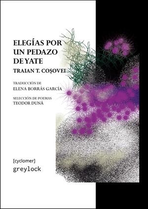 ELEGÍAS POR UN PEDAZO DE YATE | 9788412197570 | COSOVEI, TRAIAN T.