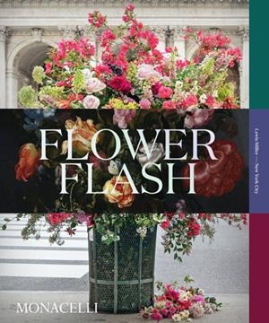 FLOWER FlASH | 9781580935852 | MILLER, LEWIS