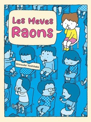 MEVES RAONS, LES | 9788416427598 | YOSHITAKE, SHINSUKE