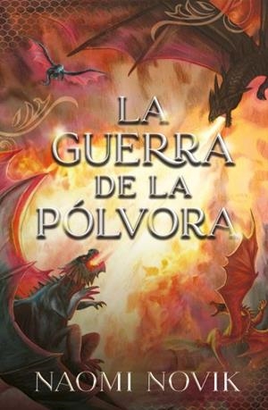 TEMERARIO 03. LA GUERRA DE LA POLVORA | 9788419030085 | NOVIK, NAOMI