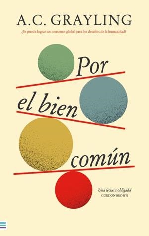 POR EL BIEN COMÚN | 9788492917112 | GRAYLING, A. C.
