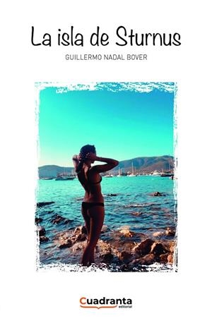 ISLA DE STURNUS, LA | 9788418756887 | NADAL BOVER, GUILLERMO