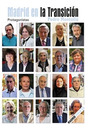 MADRID EN LA TRANSICIÓN : PROTAGONISTAS | 9788498734805 | MONTOLIU CAMPS, PEDRO