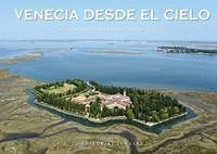 VENECIA DESDE EL CIELO | 9782361955786 | ROITER RIGONI, RICCARDO / GUSSON, DEBORA