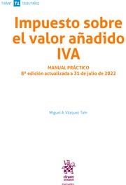 IMPUESTO SOBRE EL VALOR AÑADIDO IVA | 9788411471022