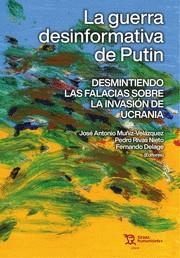 GUERRA DESINFORMATIVA DE PUTIN | 9788419376947 | MUÑIZ-VELAZQUEZ / RIVAS / DELAGE