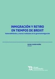 INMIGRACION Y RETIRO EN TIEMPOS DE BREXIT | 9788419071484 | DURAN MUÑOZ, RAFAEL