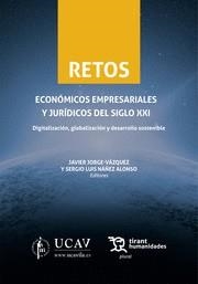 RETOS ECONOMICOS EMPRESARIALES Y JURIDICOS SIGLO XXI | 9788418970610 | JORGE-VAZQUEZ / NAÑEZ