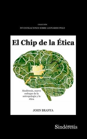 CHIP DE LA ETICA, EL | 9788419199379 | BRANYA, JHON