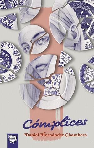 COMPLICES | 9788491426134 | HERNANDEZ CHAMBERS, DANIEL