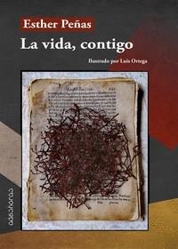 VIDA CONTIGO, LA | 9788494865954 | PEÑAS DOMINGO, ESTHER