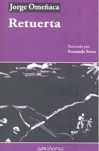 RETUERTA | 9788494865923 | OMEÑACA LABARTA, JORGE