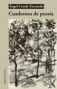 CUADERNOS DE POESIA | 9788494684883 | CONDE ESCUREDO, ANGEL