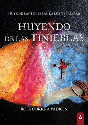 HUYENDO DE LAS TINIEBLAS | 9788419285638 | CORREA PADRON, ROSA MARIA