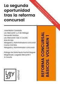 SEGUNDA OPORTUNIDAD TRAS LA REFORMA CONCURSAL, LA | 9788412491333