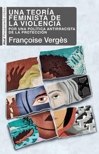 TEORIA FEMINISTA DE LA VIOLENCIA, UNA | 9788446052692 | VERGES, FRANCOISE