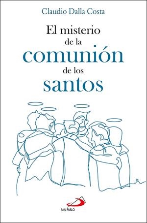 MISTERIO DE LA COMUNION DE LOS SANTOS, EL | 9788428567138 | DALLA COSTA, CLAUDIO