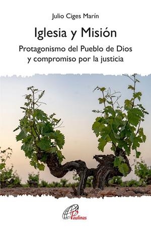 IGLESIA Y MISION | 9788419408044 | CIGES MARIN, JULIO
