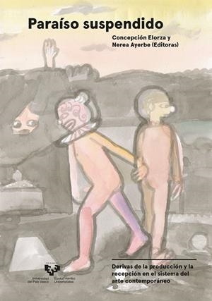 PARAISO SUSPENDIDO. DERIVAS DE LA PRODUCCION Y LA RECEPCIÓN... | 9788413194431