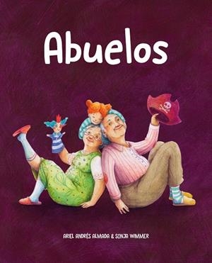 ABUELOS | 9788418302909 | ANDRES ALMADA, ARIEL