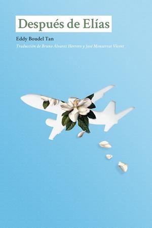 DESPUÉS DE ELÍAS | 9788412466522 | BOUDEL TAN, EDDY