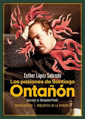 PASIONES DE SANTIAGO ONTAÑÓN, LAS | 9788419231802 | LOPEZ SOBRADO, ESTHER