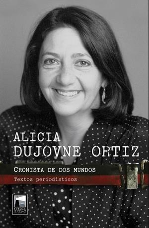 CRONISTA DE DOS MUNDOS | 9789878303628 | DUJOVNE ORTIZ, ALICIA