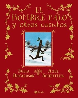 HOMBRE PALO Y OTROS CUENTOS, EL | 9788469666388 | DONALDSON, JULIA