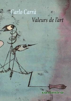 VALEURS DE L'ART | 9788417930578 | CARRA, CARLO