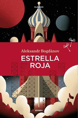 ESTRELLA ROJA | 9788416698820 | BOGDÀNOV, ALEKSANDR