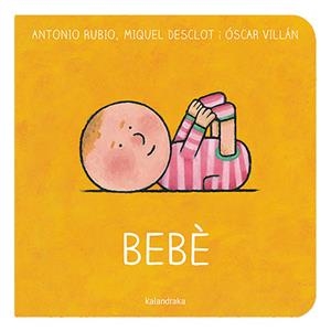 BEBÉ (ED. EN CATALÀ) | 9788418558528 | RUBIO, ANTONIO