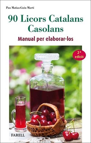 90 LICORS CATALANS CASOLANS | 9788417116637 | MATIAS-GUIU MARTÍ, PAU