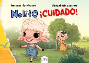 NOLITO CUIDADO | 9788417268732 | ESTRÍNGANA, MORUENA