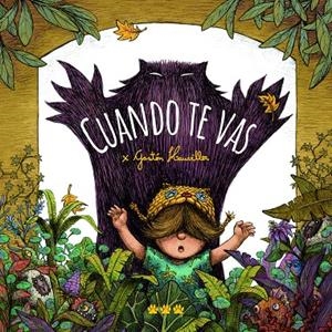 CUANDO TE VAS | 9788412112689 | HAUVILLER, GASTON