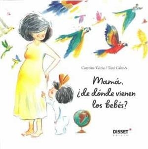 MAMA ¿DE DONDE VIENEN LOS BEBES? | 9788496199583 | VALRIU LLINÁS, CATERINA / GAMÉS MARTÍ, ANTONI