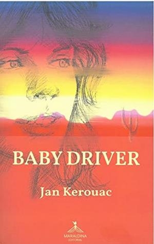 BABY DRIVER | 9788412494723 | KEROUAC, JAN