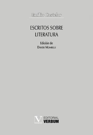 ESCRITOS SOBRE LITERATURA | 9788413378787 | CASTELAR, EMILIO